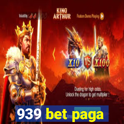 939 bet paga